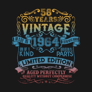 58 Years old Vintage 1964 Limited Edition 58th Birthday T-Shirt