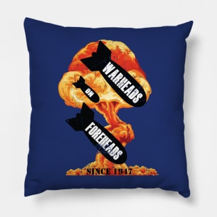 Warheads on Foreheads - Air Force Pillow