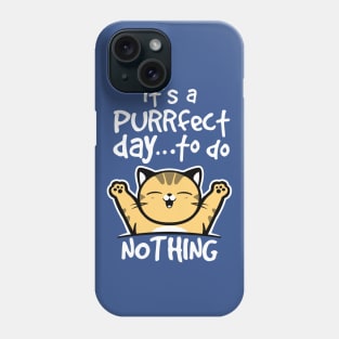 Purrfect day Phone Case