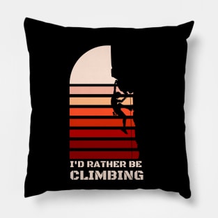 i'de rather be climbing Pillow