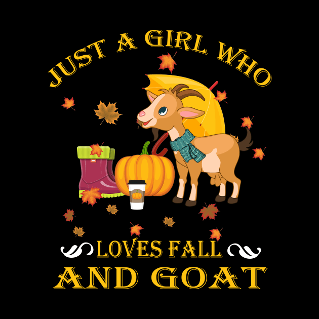 Just A Girl Who Loves Fall & Goat Funny Thanksgiving Gift by LiFilimon