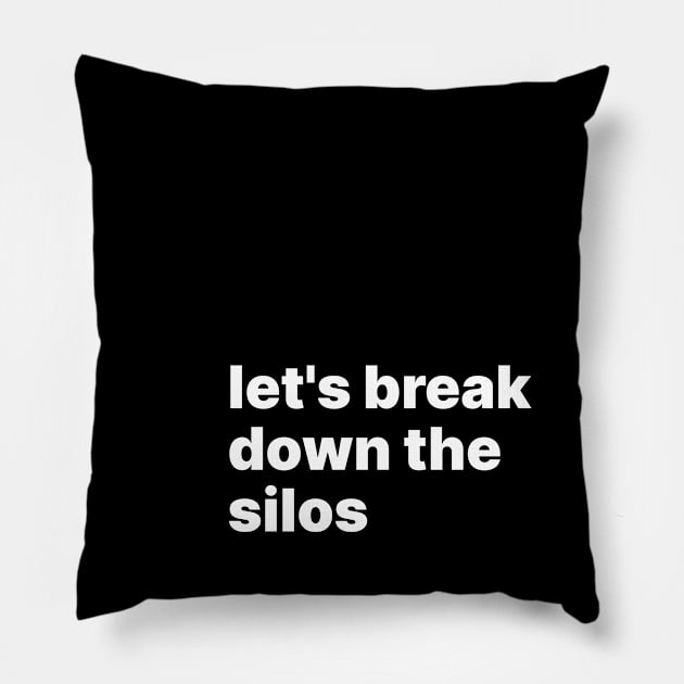 Let's break down the silos Pillow by sparrowski