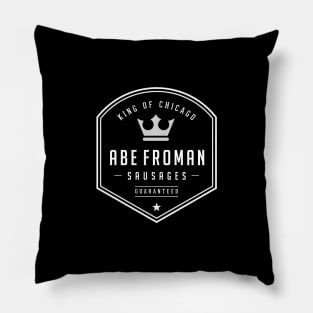 Abe Froman Sausages - King of Chicago Pillow