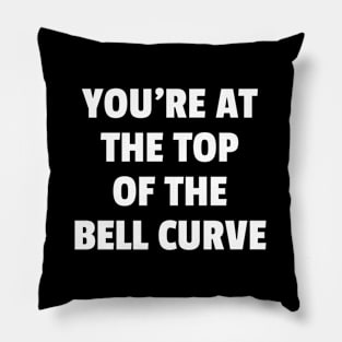 You'Re At Of The Bell Curve Math Insult Pillow