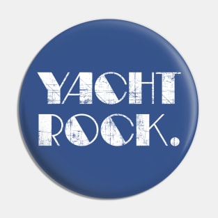 YACHT ROCK /// Retro Faded-Style Typography Design Pin