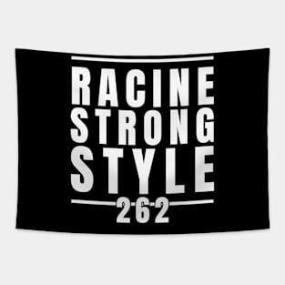 RACINE STRONG STYLE Tapestry