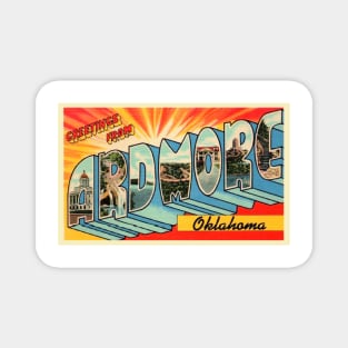 Greetings from Ardmore Oklahoma, Vintage Large Letter Postcard Magnet