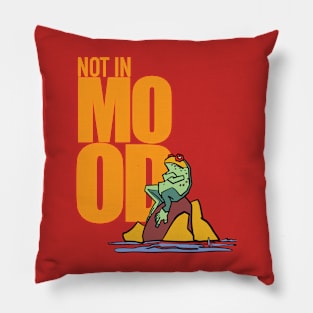 Not in MOOD Pillow