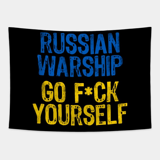 Russian Warship Go F Yourself Tapestry by Scar