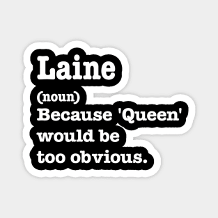 Laine Sarcasm Queen - Custom Laine 'S Magnet
