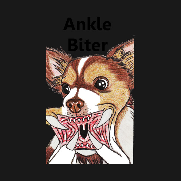 Disover Ankle Biter - Chihuahua - T-Shirt