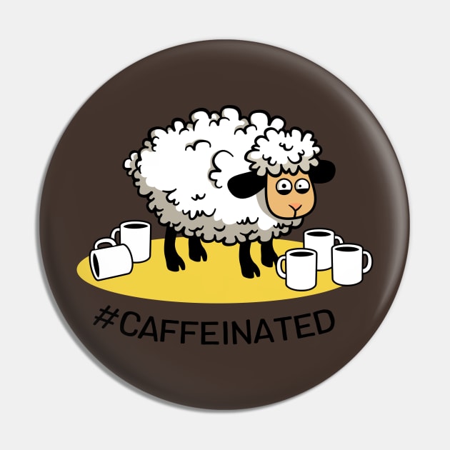 Heavily Caffeinated Sheep Pin by sirwatson