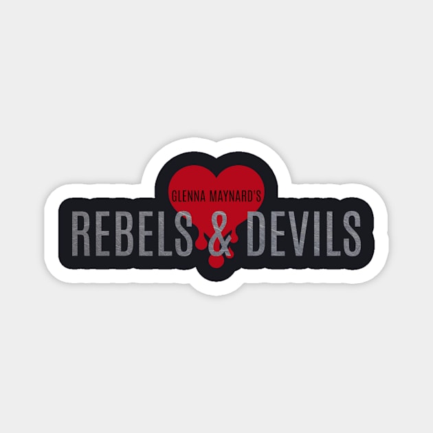 Rebels & Devils Magnet by Glenna Maynard 