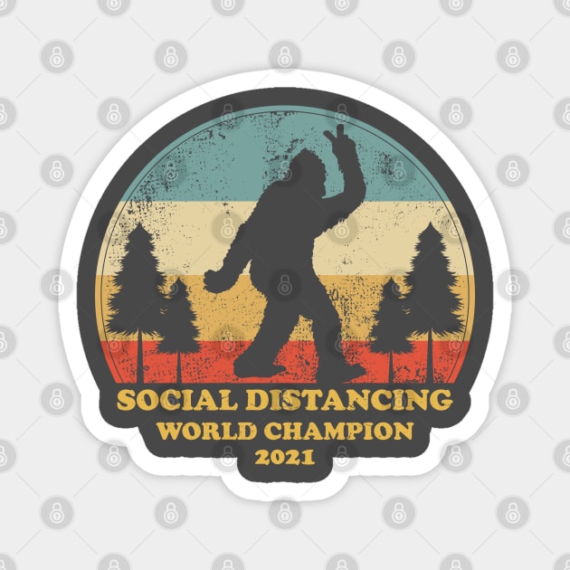 Bigfoot Social Distancing World Champion Magnet by tee_merch