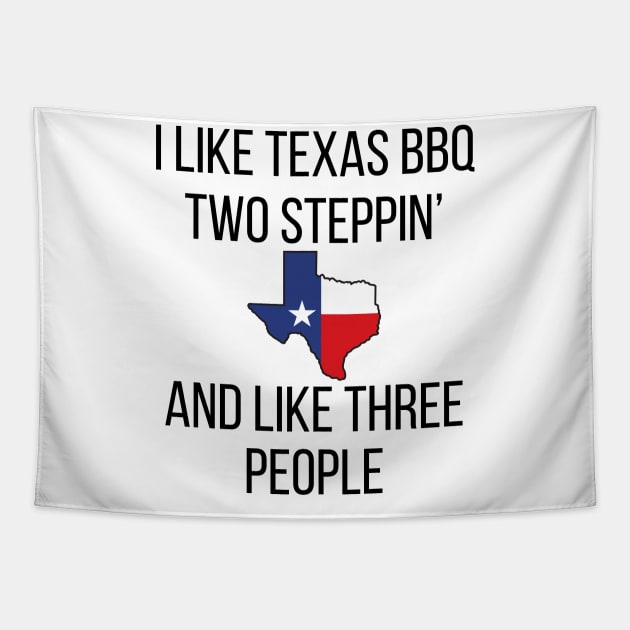 I Like Texas BBQ and Two Steppin' Tapestry by Doodle and Things