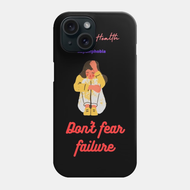 Quotes athycophobia don't fear failure quotes Phone Case by NEZ H