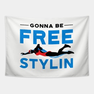 Gonna be Freestylin Swim Girl Tapestry