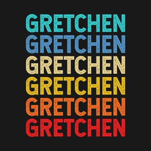 Gretchen Name Vintage Retro Custom Gift Named Gretchen T-Shirt