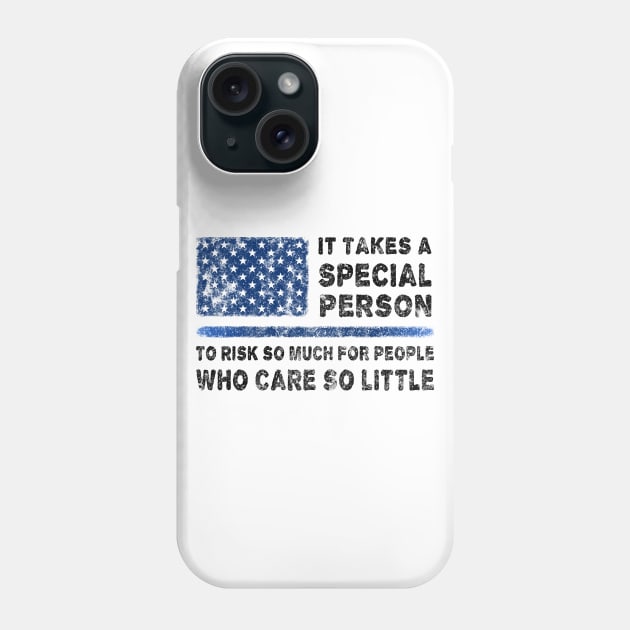 It takes a special person - Police Phone Case by PlanetJoe