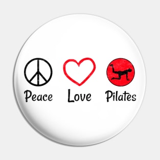 Peace Love And Pilates - Peace Lover - Pilates Lover Pin