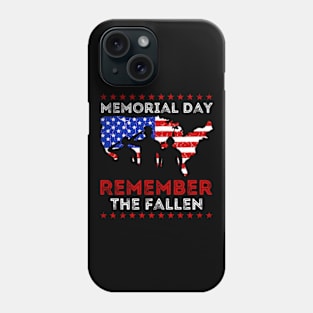 Memorial Day Remember The Fallen Phone Case