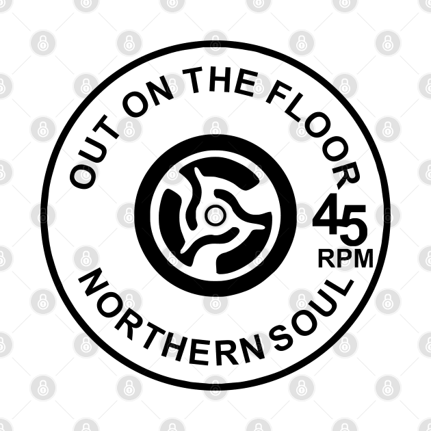 Northern soul out on the floor by BigTime