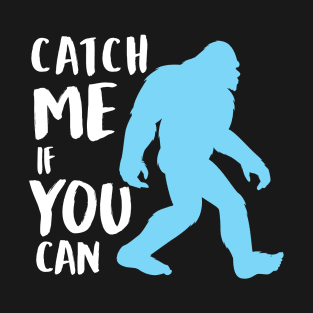 Catch me if you can T-Shirt