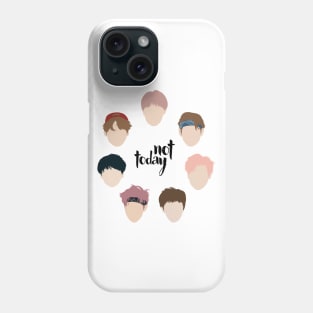 BTS Not Today Phone Case