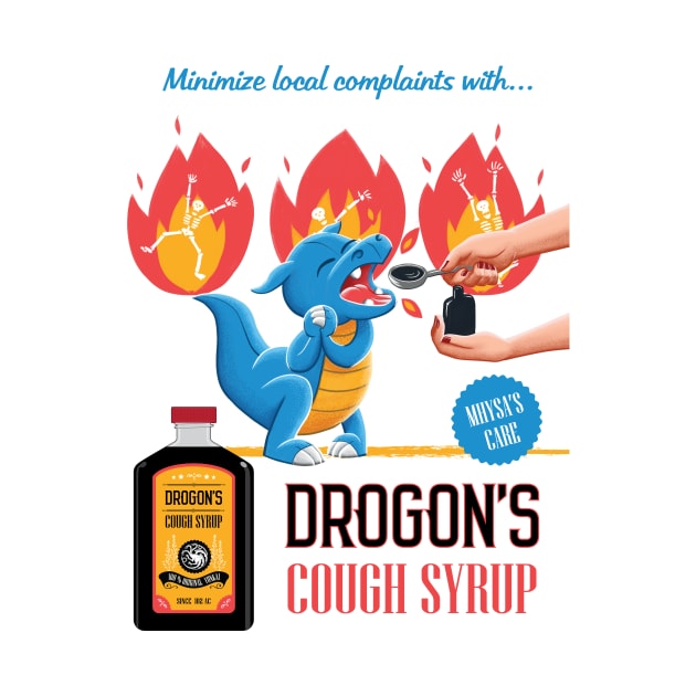 Drogon's Cough Syrup by MustardSoda