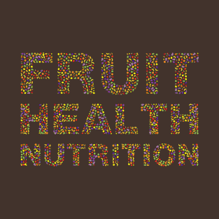 Shoppers Daddy Fruit Health Nutrition T-Shirt