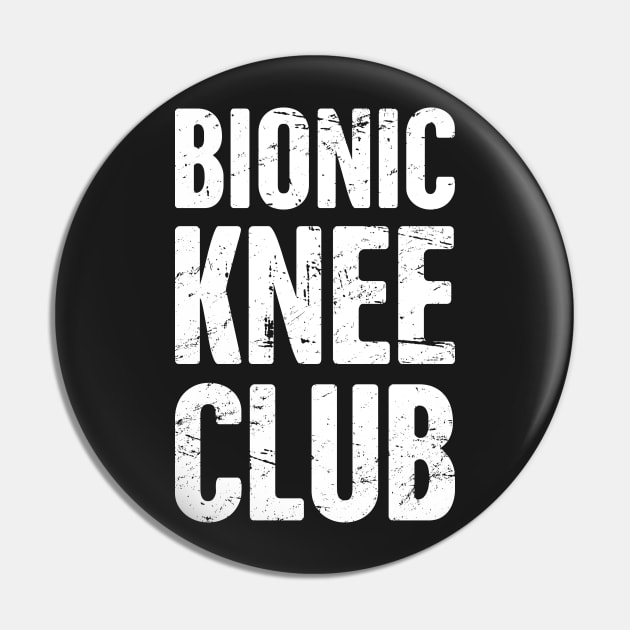 Bionic Knee Club | Knee Surgery Design Pin by MeatMan