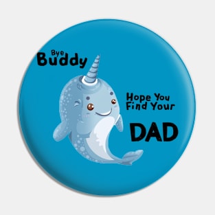 Bye Buddy Pin