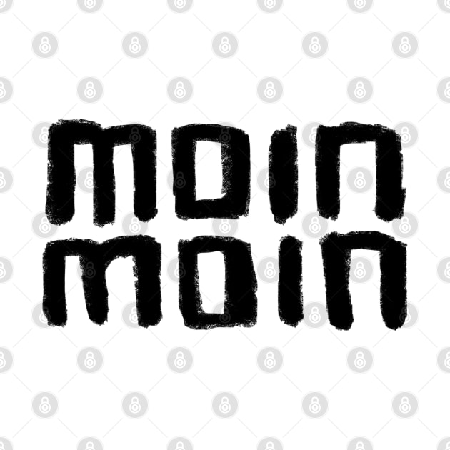 Moin Moin, German Language Greeting, German words by badlydrawnbabe