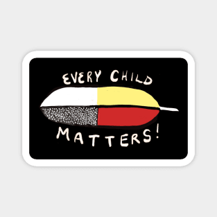 Every Child Matters - Algonquin Always! Magnet