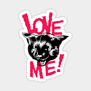 Love me! Magnet