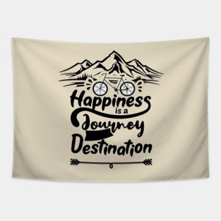 happiness is a journey destination. Tapestry