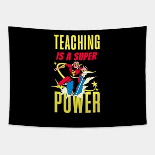 Teaching is a Super Power Tapestry