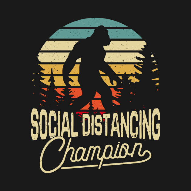 Social Distancing World Champions Funny Antisocial Introvert by Cheesybee