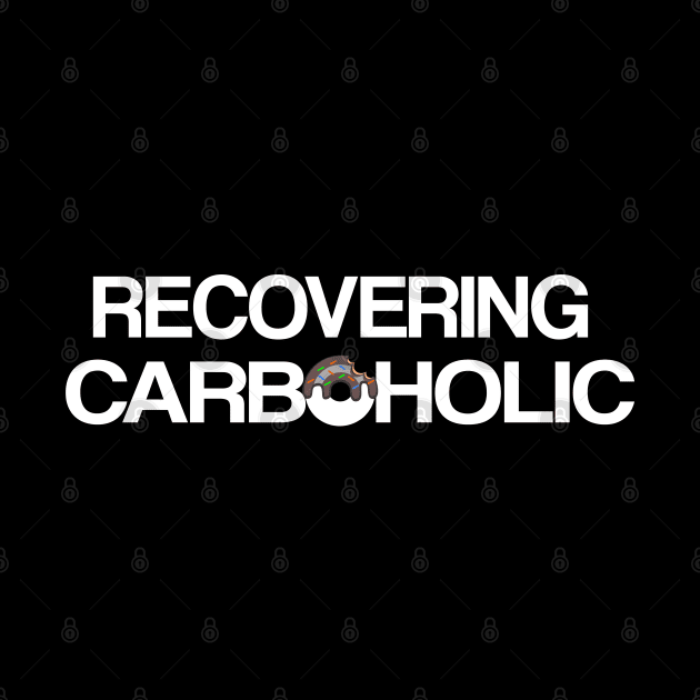 Recovering Carboholic by Daytone