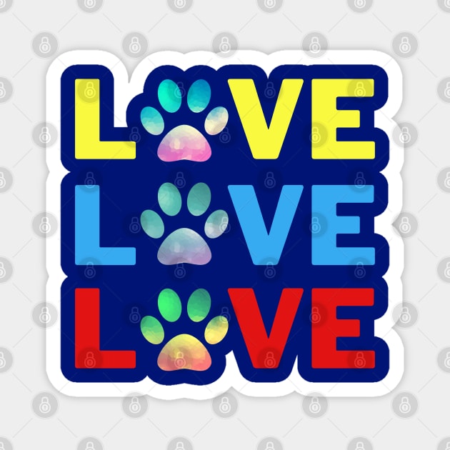 Love for Pets Magnet by PositiveInfluencerJ9