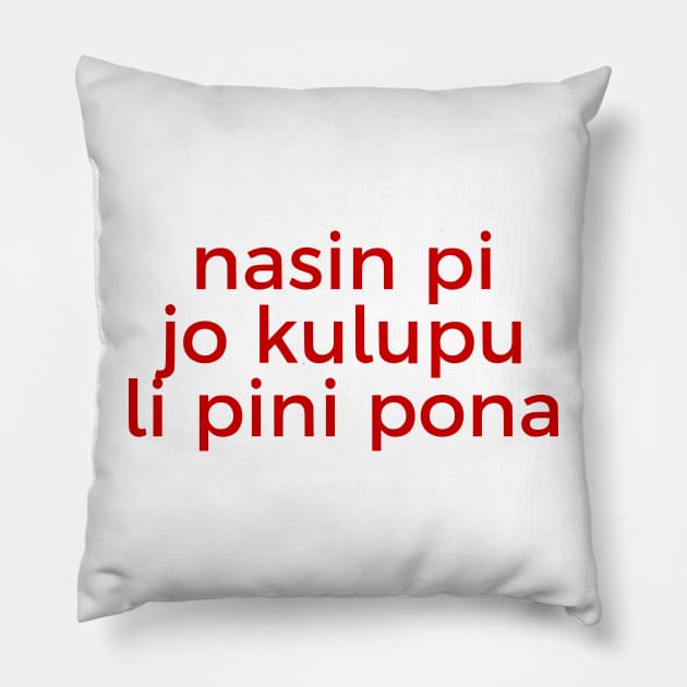 Communism Will Win (Toki Pona) Pillow by dikleyt