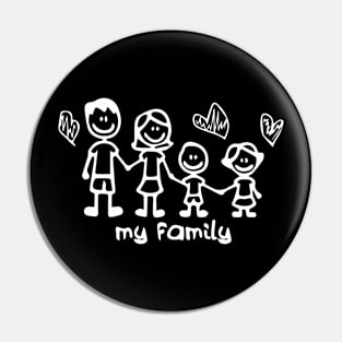 My Family Shirt Heart - Unique Funny Pin