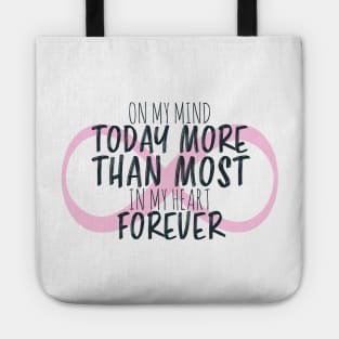 Today More Than Most - Valentine’s Day/ Anniversary Greeting Card  for girl/boyfriend, wife/husband, partner, children, or loved one - Great for stickers, t-shirts, art prints, and notebooks too Tote