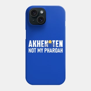 Not My Pharoah (blue) Phone Case