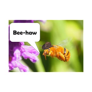 Bee-haw T-Shirt