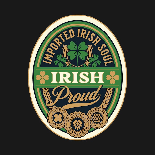 St Patricks Irish and Proud by Smithys Shirts