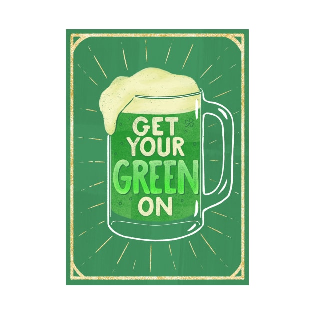 Get your Green On Saint Patricks Day Beer by katevcreates