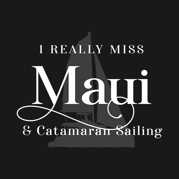 Maui And Catamaran Sailing by BlueTodyArt