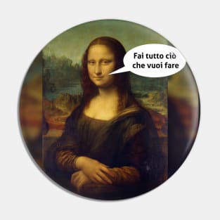 Mona Lisa Speaks Pin