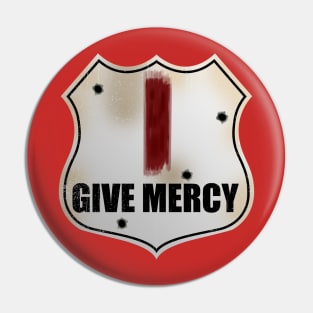 I Give Mercy Pin